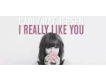 Download Lagu Carly Rae Jepsen - I Really Like You (Video Oficial + Lyrics)