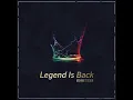 Download Lagu legend is back song