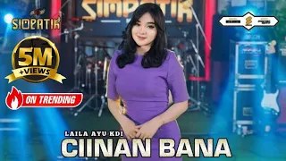 laila ayu kdi ciinan bana simpatik music