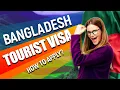 How to Get a Bangladeshi Tourist Visa Bangladesh Visa on Arrival