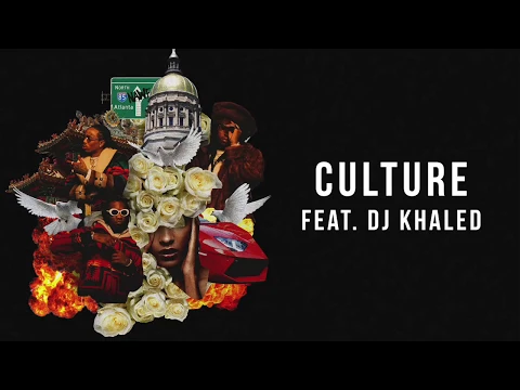 Download MP3 Migos - Culture ft DJ Khaled [Audio Only]