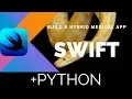 How To Build A Hybrid Medical App With Swift And Python Intro