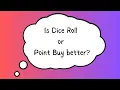 Point Buy vs Standard Array vs Rolling The Ultimate D D Ability Score Debate