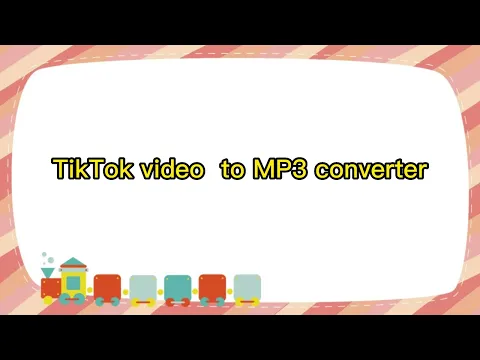 Download MP3 TikTok video  to MP3 converter