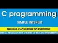 simple interest in C language C PROGRAMS KPRO GROUP
