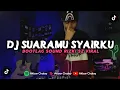 Lagu DJ SUARAMU SYAIRKU SOUND RIZKI SZ BOOTLEG (Akbar Chalay Ft. Ayuu Rmx)