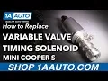 How to Replace Variable Valve Timing Solenoid 02-15 Mini Cooper S