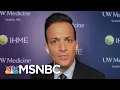 White House Embraces Herd Immunity Despite High Death Toll Projections Deadline MSNBC