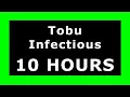 Tobu - Infectious 🔊 ¡10 HOURS! 🔊 [NCS Release] ✔️