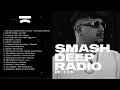 LAETER presents Smash Deep Radio ep. 110