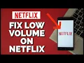 How to Fix Low Volume on Netflix 2023