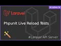 Ep25 - Phpunit with Live Reload Productive Tips