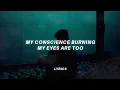 Download Lagu my conscience burning my eyes are too (tiktok version) lyrics | Famy - Ava [tiktok song]