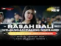 Download Lagu DJ TRAP NGESADD RASAH BALI X WEJANGAN PALING NGESADD !!! BY R29 PROJECT
