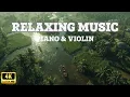 Lagu Healing Piano \u0026 Violin Music - Relaxing Music to Cure Insomnia and Overthinking