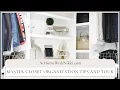 HOME ORGANIZATION MASTER CLOSET ORGANIZATION TIPS TOUR