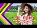 Download Lagu LAGU - LAGU SUNDA BIKIN INDAH SUASANA SANTAI DI TERAS RUMAH DESA