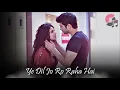 Download Lagu Yeh dil Jo ro Raha Hai to