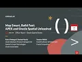 Map Smart Build Fast APEX and Oracle Spatial Unleashed