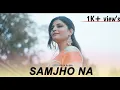 Download Lagu Samjho Na Kuch To Samjho Na (Female Version) @Deepshikha Raina | Himesh Reshammiya | Aap Kaa Surroor
