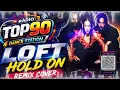 LOFT – HOLD ON (REMIX COVER 2026) Eurodance 90’s