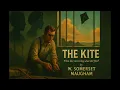 THE KITE Somerset Maugham
