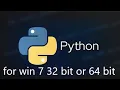 How to install python for windows 7 32 bit or 64 bit