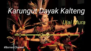 Download Karungut Dayak Kalimantan Tengah | Ujai Mura MP3