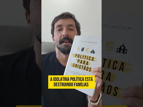 Política para Cristãos e a Idolatria Política