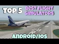 Top 5 FREE BEST Flight Simulators For ANDROID IOS Best Plane Simulators MUST TRY