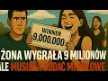 Download Lagu (PEŁNA HISTORIA) Żona Wygrała 9 Milionów Ale Musiała Oddać Mi Połowę🤫