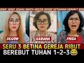OTEN RIBUT🔥3 BETINA GREJA BEDA SELISIH TUHAN ITU ADA BERAPA‼️❓