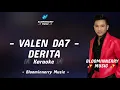 Lagu Valen (Pamekasan) - Derita Karaoke || Karaoke Derita versi Valen Da7