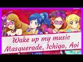 Download Lagu Wake up my music | Masquerade, Ichigo, Aoi Mix | Aikatsu!