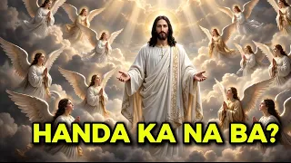 HANDA KA NA BA SA PAGDATING NI JESUS?