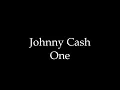 Johnny Cash - One lyrics