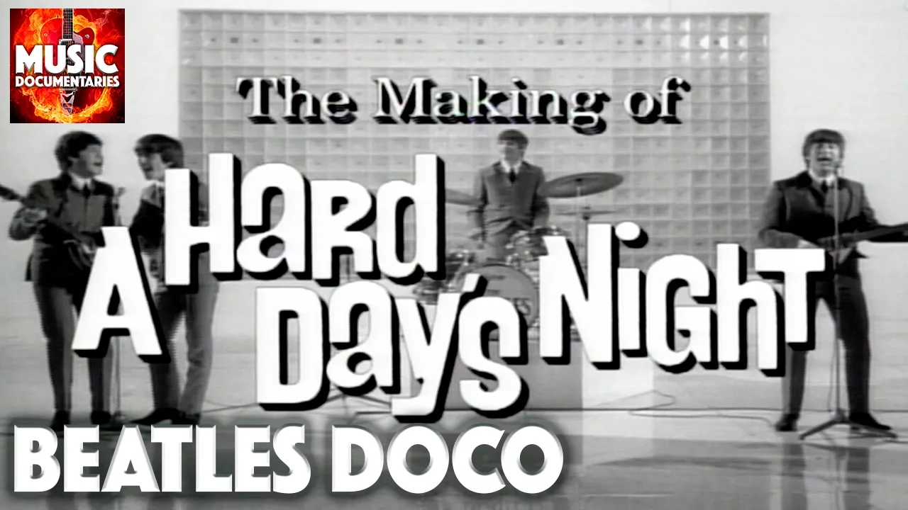 THE BEATLES | You Can't Do That! | Making Of A HARD DAY'S NIGHT