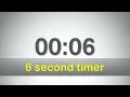 6 second timer