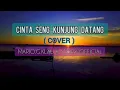Download Lagu CINTA SENG KUNJUNG DATANG /MARVEY KAYA /LIRIK (COVER MARIO G KLAU ft  STORY OFFICIAL)
