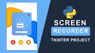 Build a Screen Recorder App in Python Python Tkinter Project