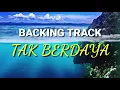 Download Lagu BACKING TRACK / TAK BERDAYA / RHOMA IRAMA