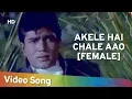Download Lagu Akele Hai Chale Aao (Female) (HD) | Raaz (1967)Song |  Rajesh Khanna | Babita | Lata Mangeshkar Hits