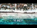 Tulum s Best Resorts I Tested 15 To Find the 10 Best