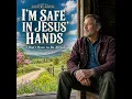 Safe in Jesus' Hands