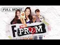 F The Prom FULL MOVIE Danielle Campbell Madelaine Petsch Lilly Singh Teen Movie Comedy