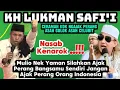 Download Lagu KH LUKMAN SAFI'I Nasab Kenarok Ceramah Asah Golok Asah Celurit Ngajak Perang 