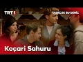 Kocari de sahur vakti Bir tek Esme eksik - Tasacak Bu Deniz 19 Bolum tasacakbudeniztrt