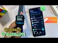How to Get WhatsApp on FitCloudPro Smartwatch WhatsApp Messages in FitCloudPro Watch