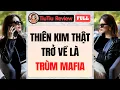 Lagu |TRUYỆN FULL| THIÊN KIM THẬT TRỞ VỀ LÀ TRÙM MAFIA | TiuTiu Review