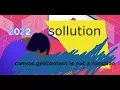 canvas getContext is not a function